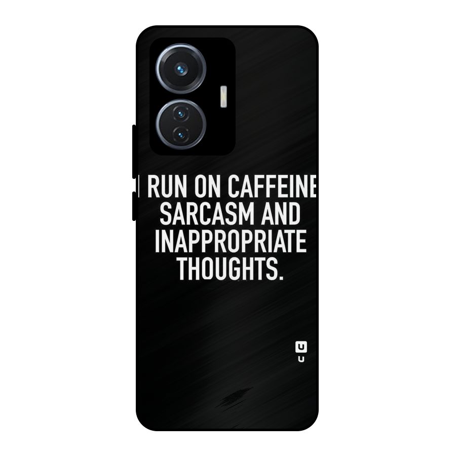 Sarcasm And Caffeine Metal Back Case for iQOO Z6 44W