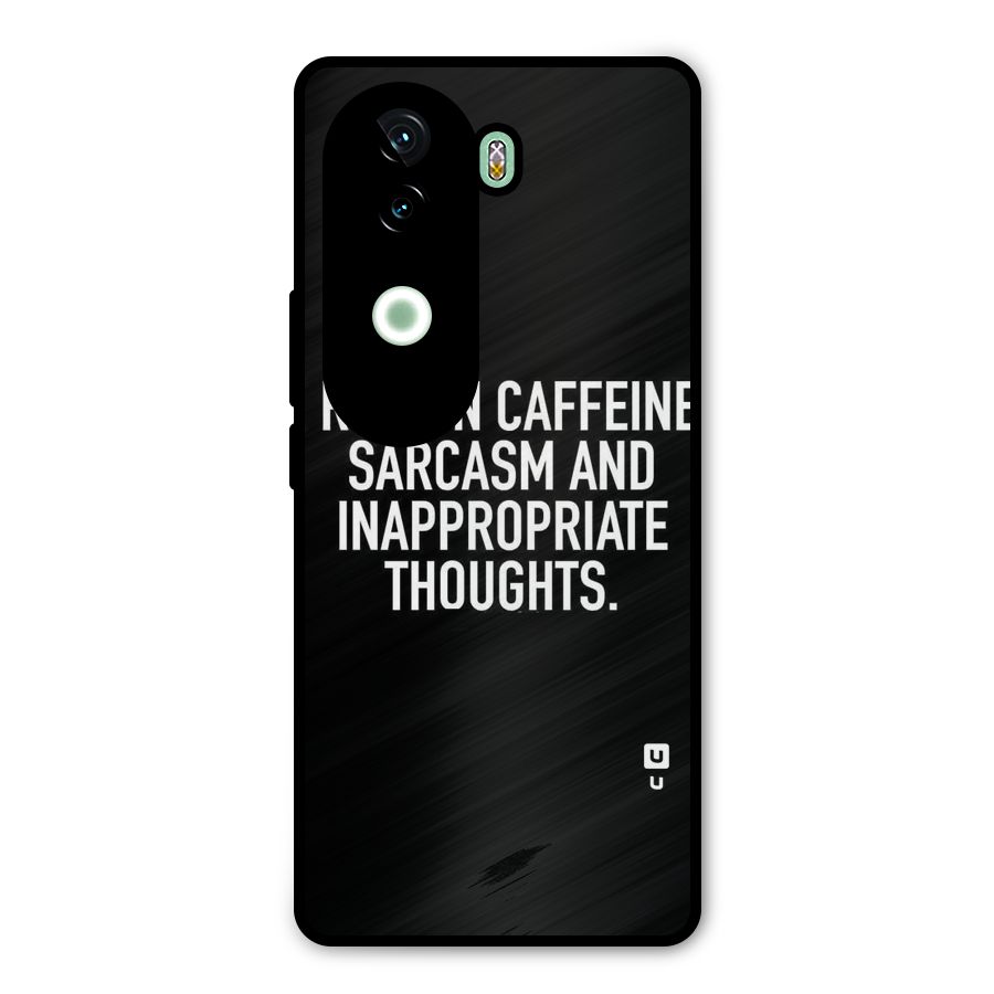 Sarcasm And Caffeine Metal Back Case for iQOO Z9s