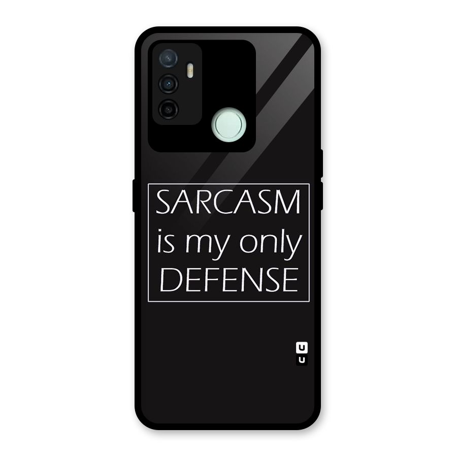 Sarcasm Defence Glass Back Case for Oppo A53