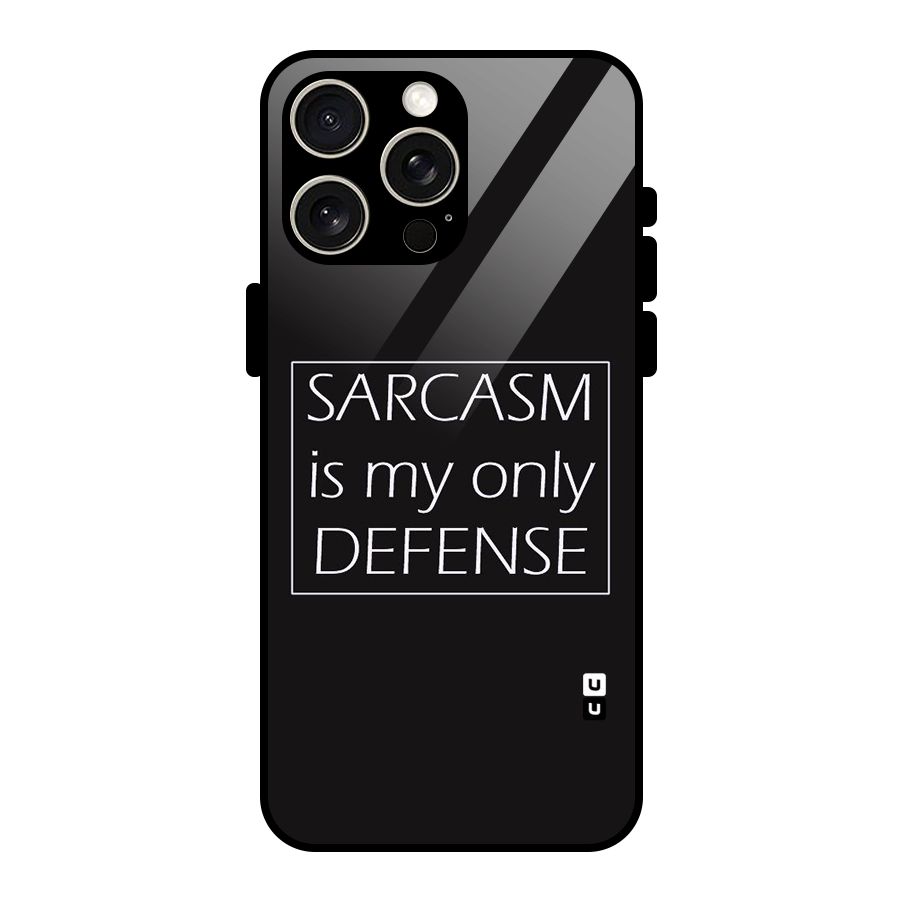 Sarcasm Defence Glass Back Case for iPhone 15 Pro Max