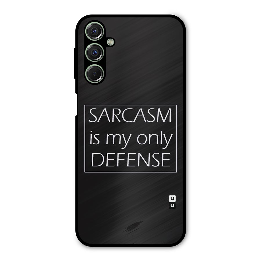 Sarcasm Defence Metal Back Case for Galaxy F34