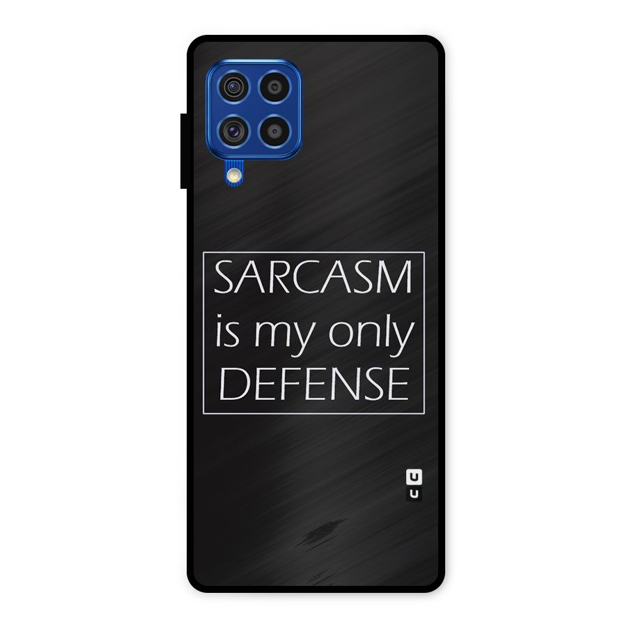 Sarcasm Defence Metal Back Case for Galaxy F62