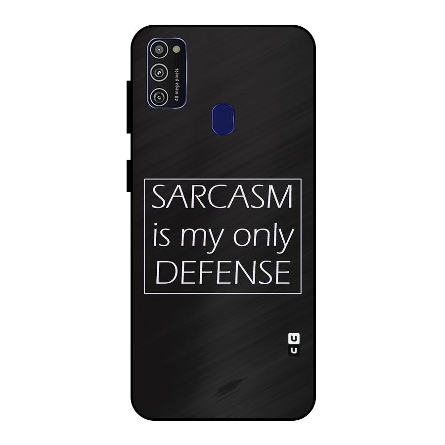 Sarcasm Defence Metal Back Case for Galaxy M30s