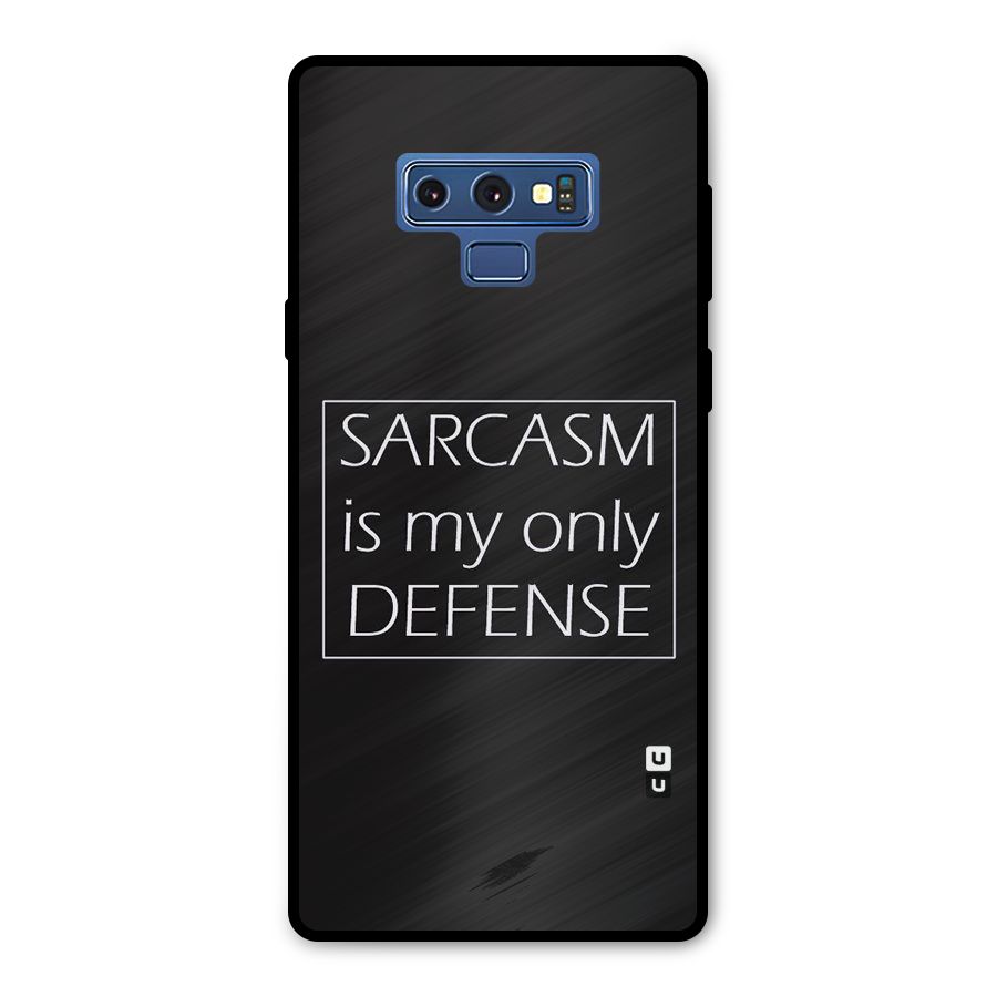 Sarcasm Defence Metal Back Case for Galaxy Note 9