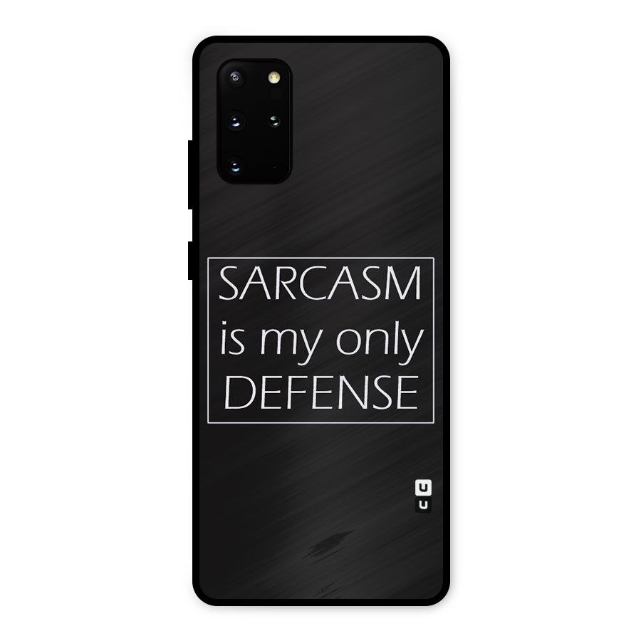 Sarcasm Defence Metal Back Case for Galaxy S20 Plus