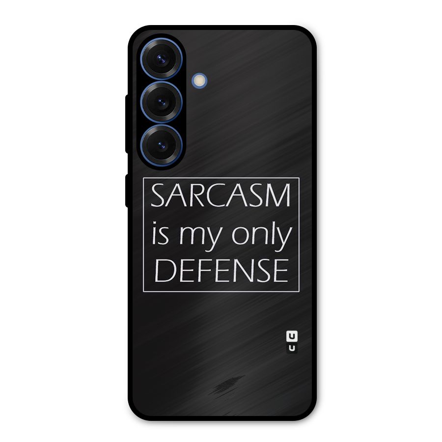 Sarcasm Defence Metal Back Case for Galaxy S25