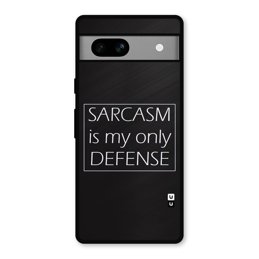 Sarcasm Defence Metal Back Case for Google Pixel 7a