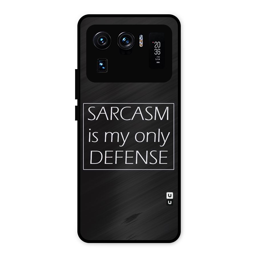 Sarcasm Defence Metal Back Case for Mi 11 Ultra