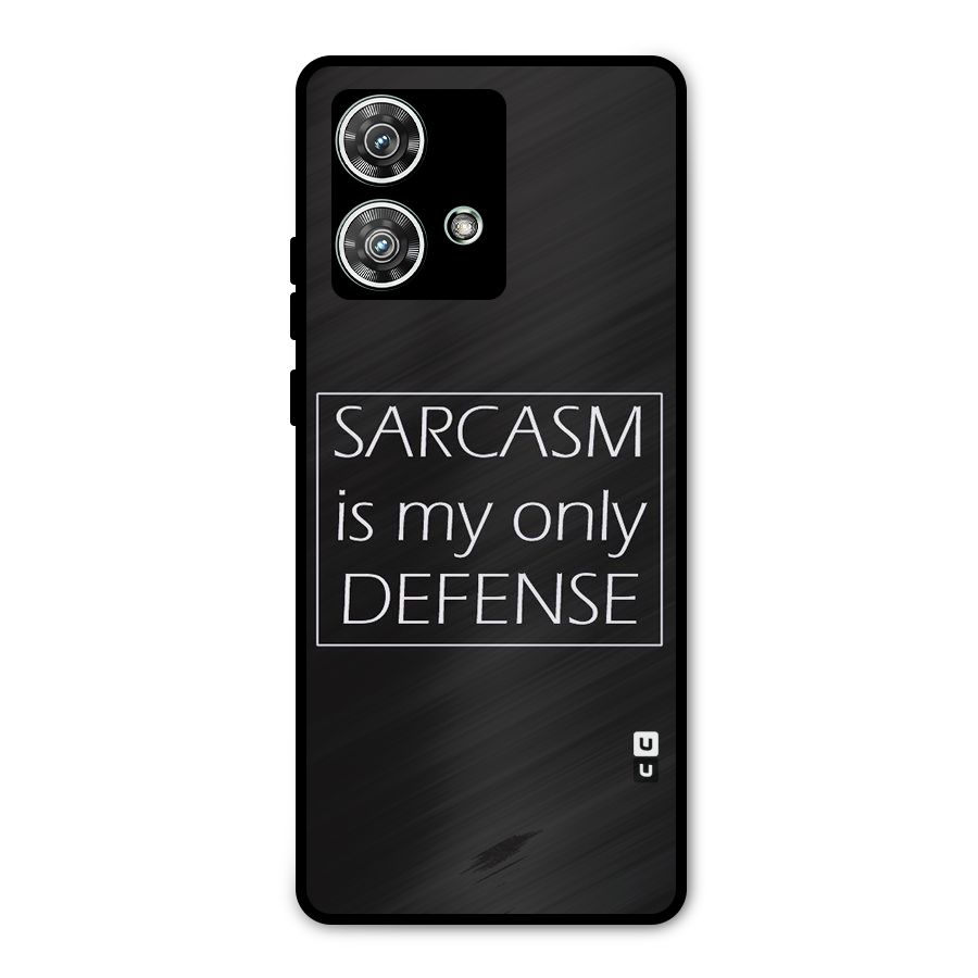 Sarcasm Defence Metal Back Case for Motorola Edge 40 Neo