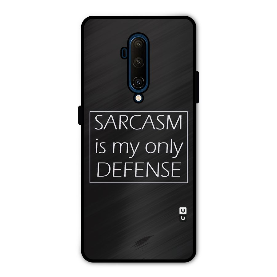 Sarcasm Defence Metal Back Case for OnePlus 7T Pro