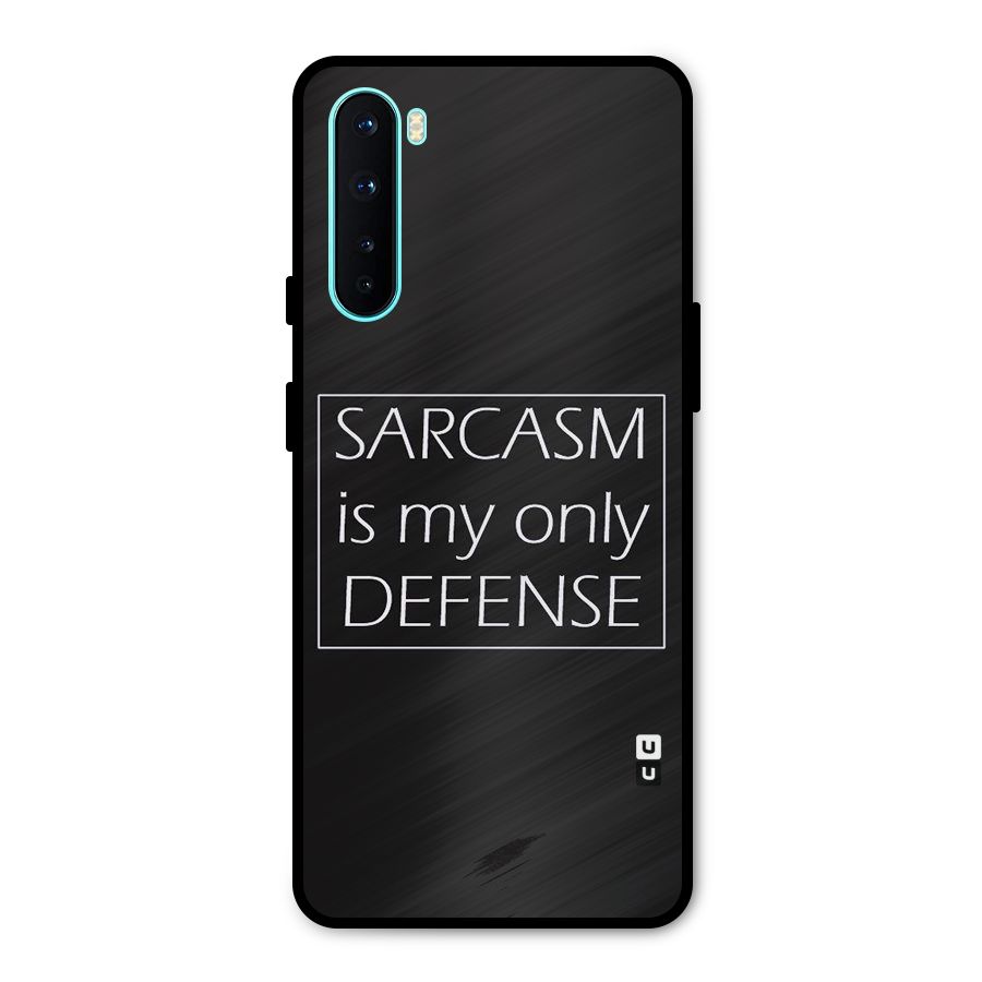 Sarcasm Defence Metal Back Case for OnePlus Nord