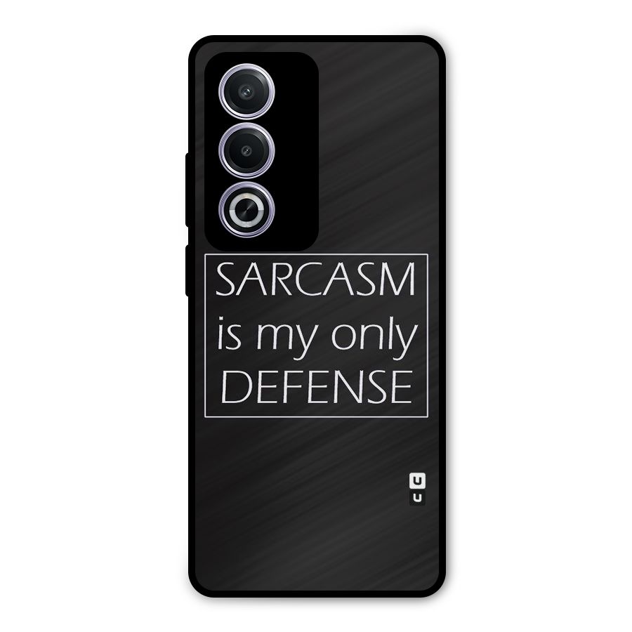 Sarcasm Defence Metal Back Case for Oppo A3 Pro