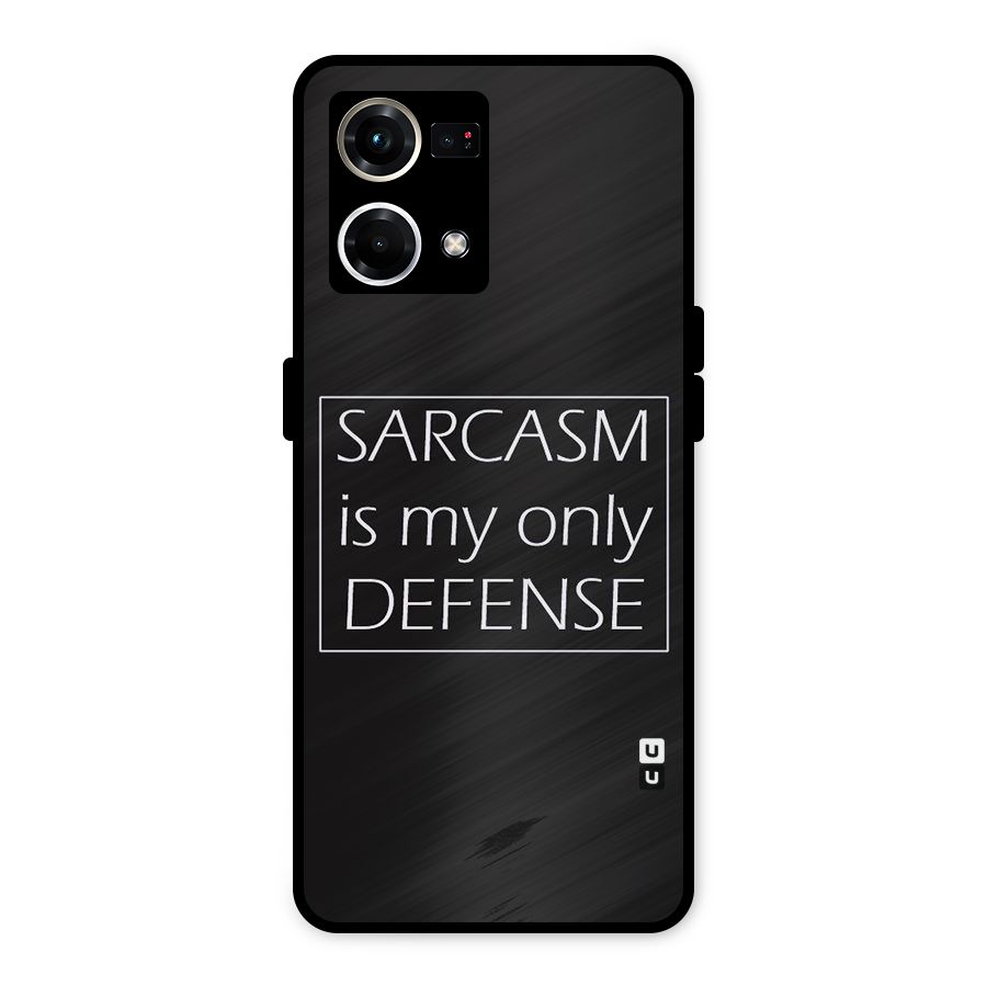 Sarcasm Defence Metal Back Case for Oppo F21s Pro 4G