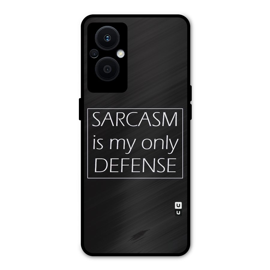 Sarcasm Defence Metal Back Case for Oppo F21s Pro 5G