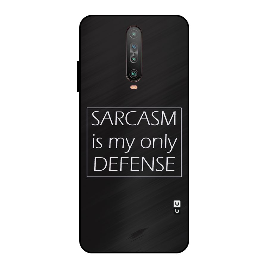 Sarcasm Defence Metal Back Case for Poco X2