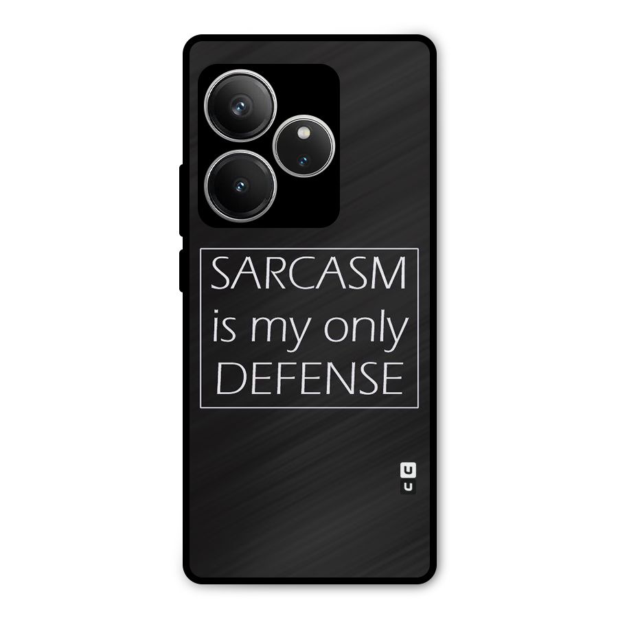 Sarcasm Defence Metal Back Case for Realme GT 6