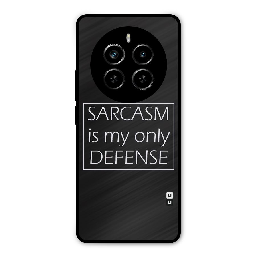 Sarcasm Defence Metal Back Case for Realme P1 Pro