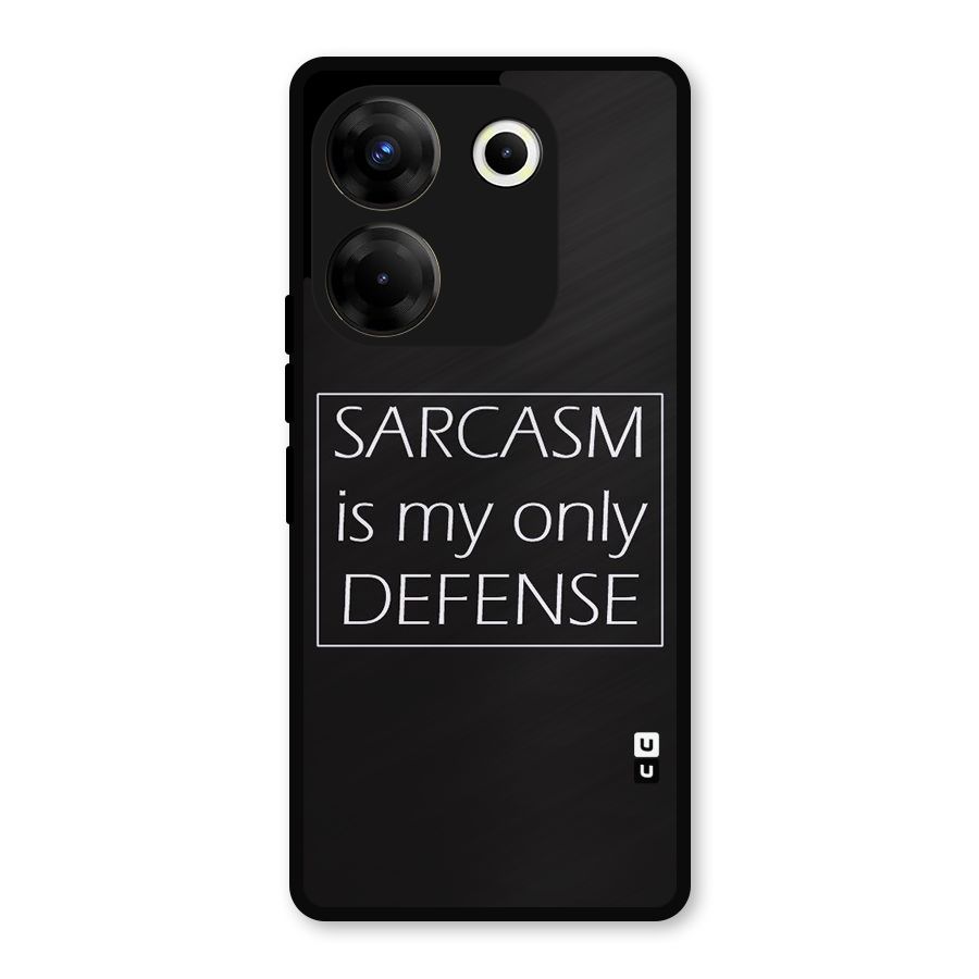 Sarcasm Defence Metal Back Case for Tecno Camon 20