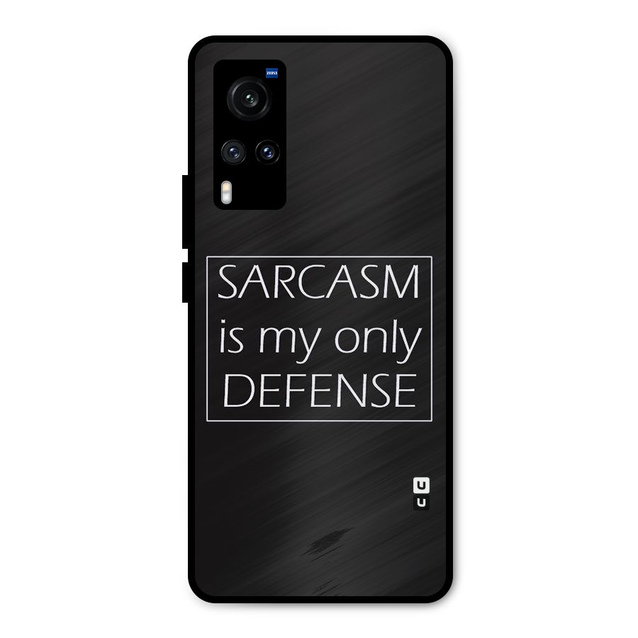 Sarcasm Defence Metal Back Case for Vivo X60