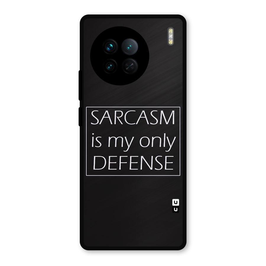 Sarcasm Defence Metal Back Case for Vivo X90