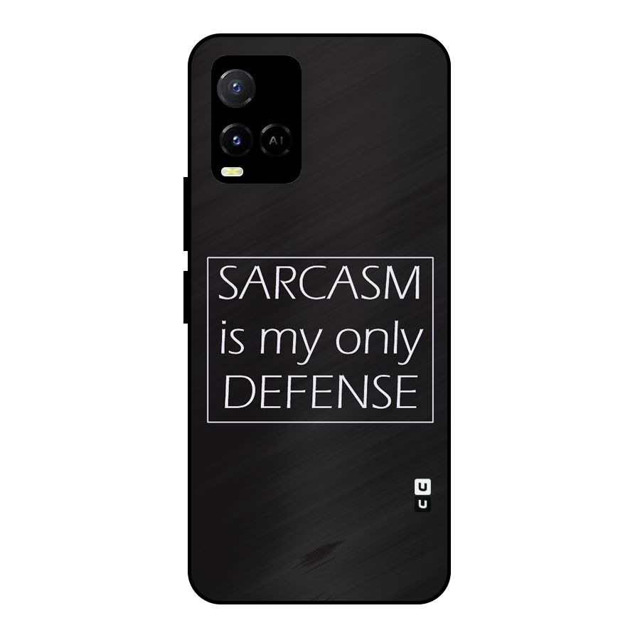 Sarcasm Defence Metal Back Case for Vivo Y21