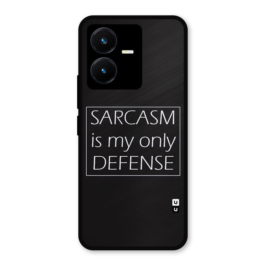 Sarcasm Defence Metal Back Case for Vivo Y22