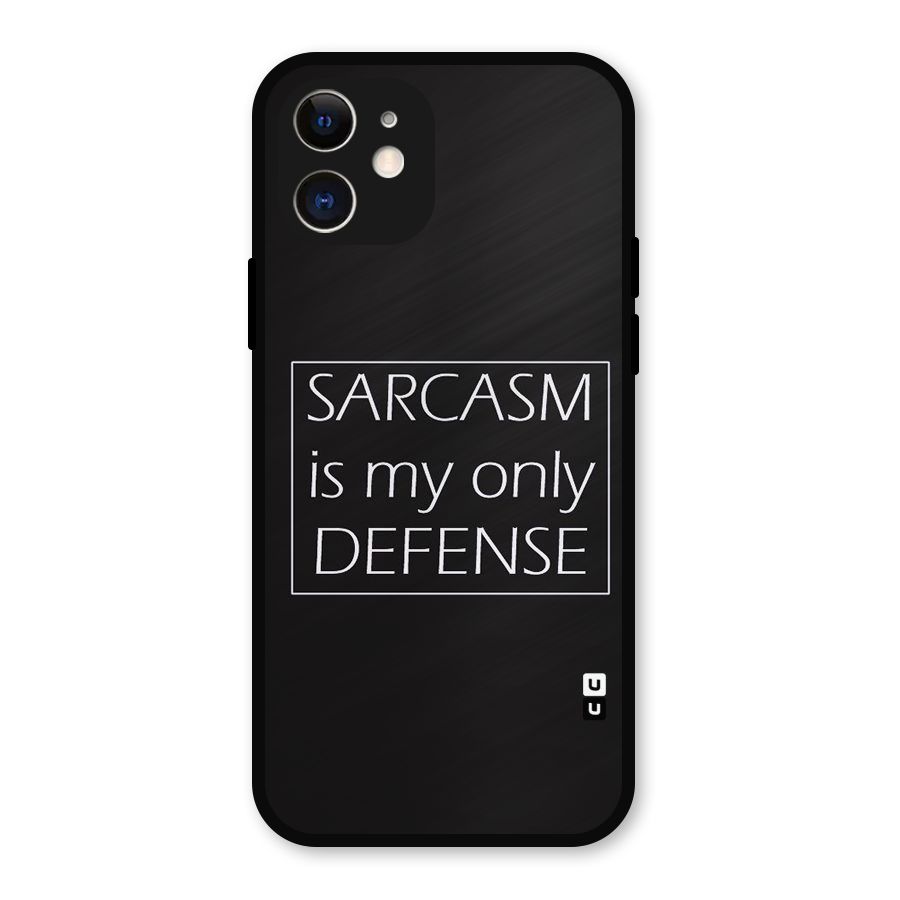 Sarcasm Defence Metal Back Case for iPhone 12