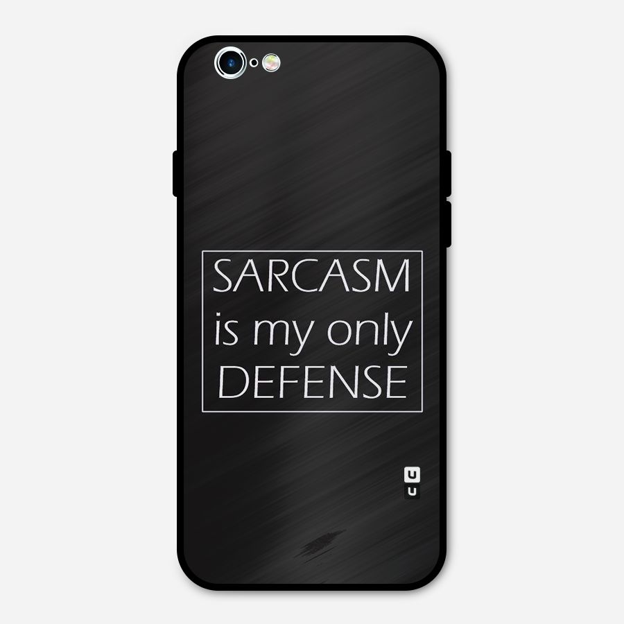 Sarcasm Defence Metal Back Case for iPhone 6 6s