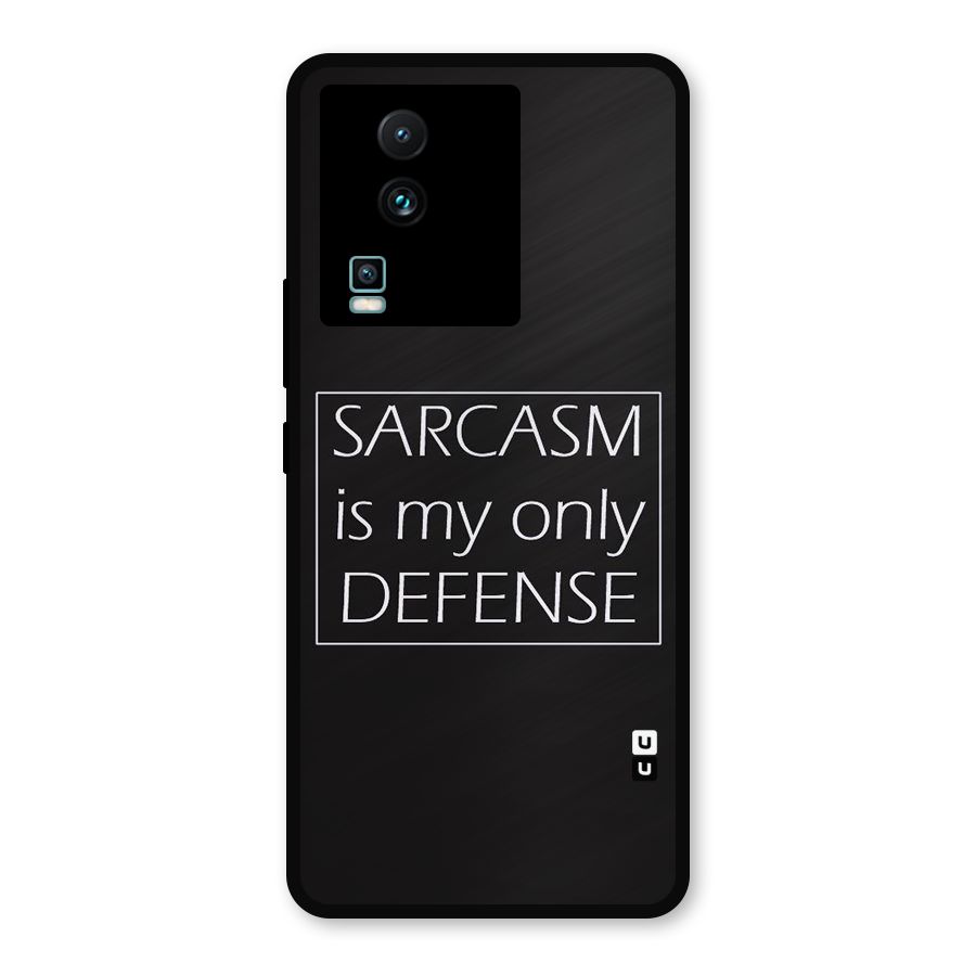 Sarcasm Defence Metal Back Case for iQOO Neo 7