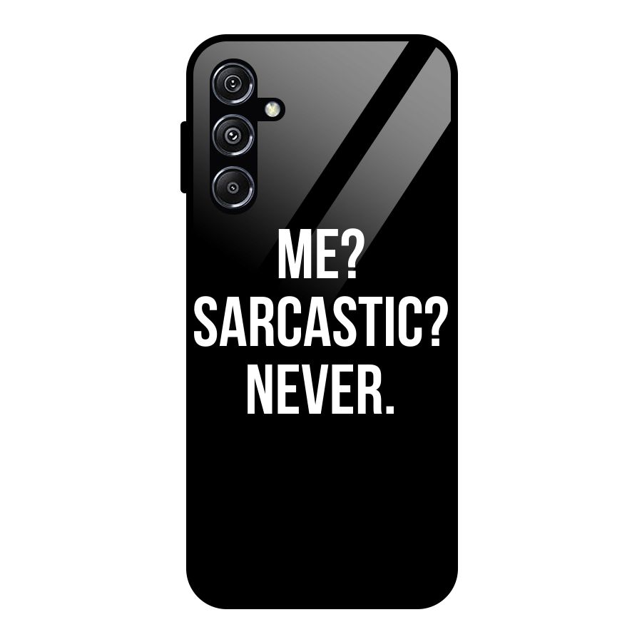 Sarcastic Quote Glass Back Case for Galaxy M34 5G
