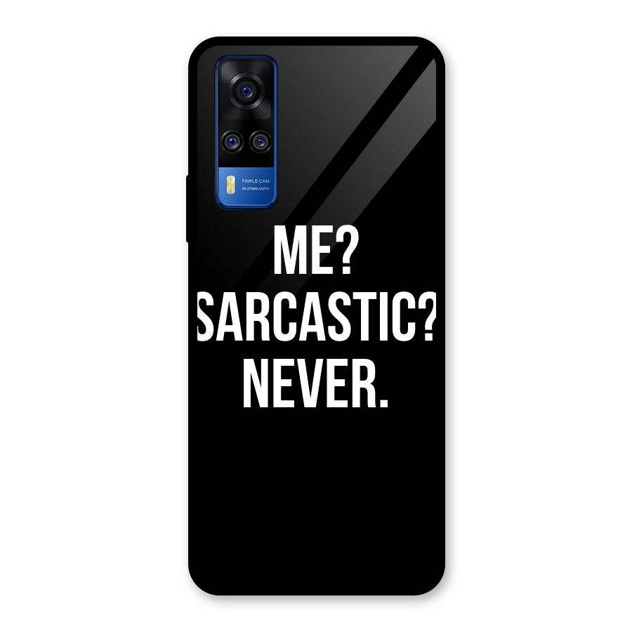 Sarcastic Quote Glass Back Case for Vivo Y31