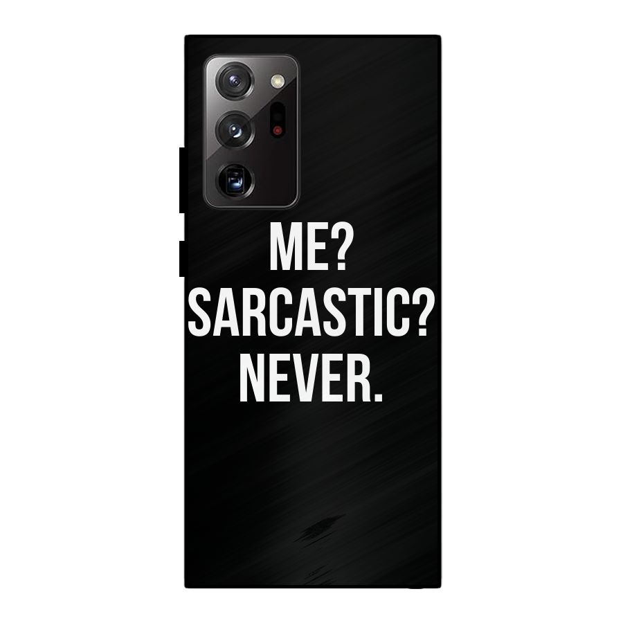 Sarcastic Quote Metal Back Case for Galaxy Note 20 Ultra