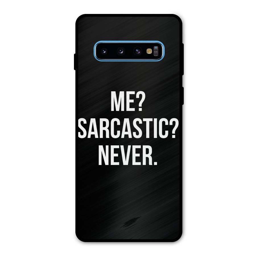 Sarcastic Quote Metal Back Case for Galaxy S10