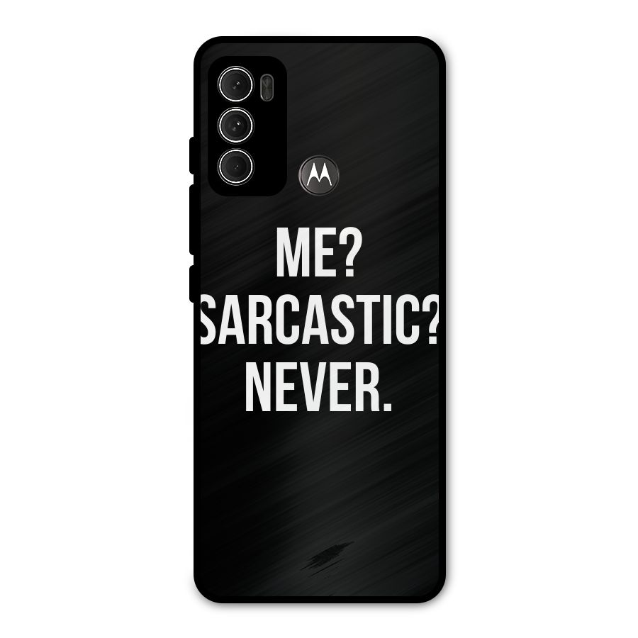 Sarcastic Quote Metal Back Case for Moto G60