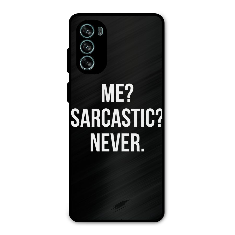 Sarcastic Quote Metal Back Case for Moto G62