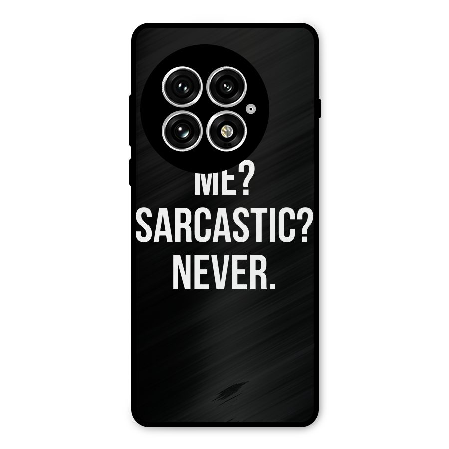 Sarcastic Quote Metal Back Case for OnePlus 13