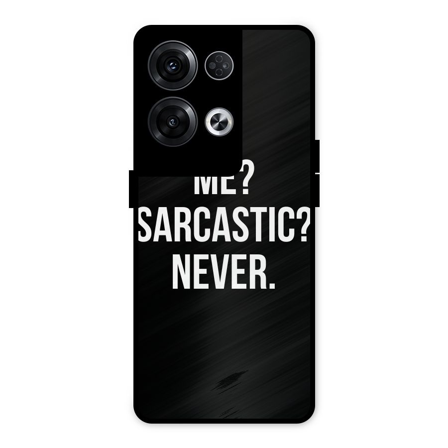 Sarcastic Quote Metal Back Case for Oppo Reno8 Pro 5G