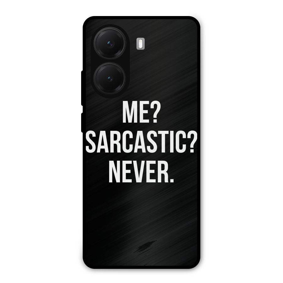 Sarcastic Quote Metal Back Case for Poco X7 Pro