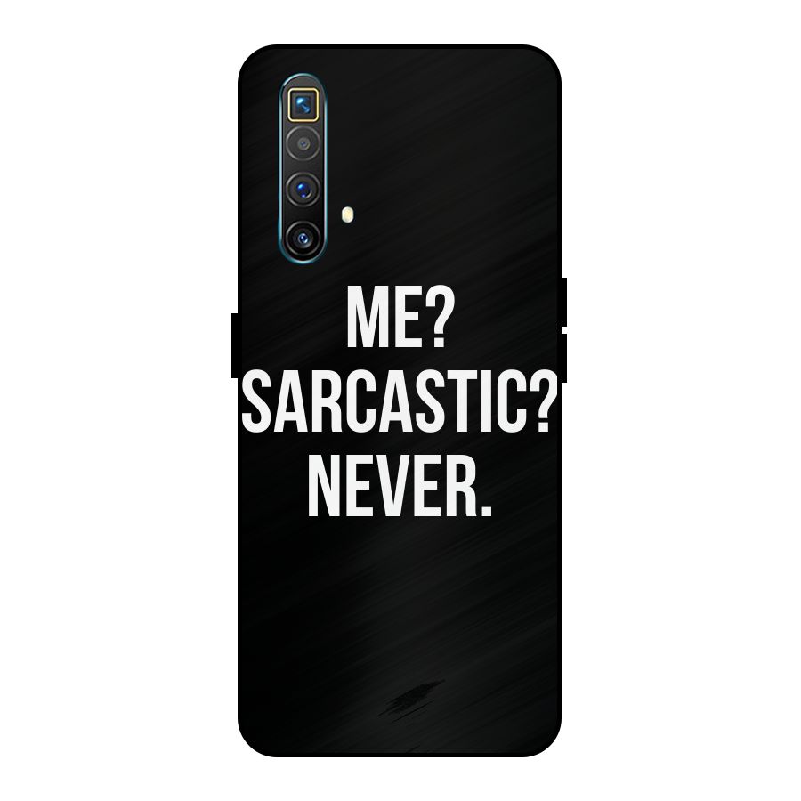 Sarcastic Quote Metal Back Case for Realme X3 SuperZoom