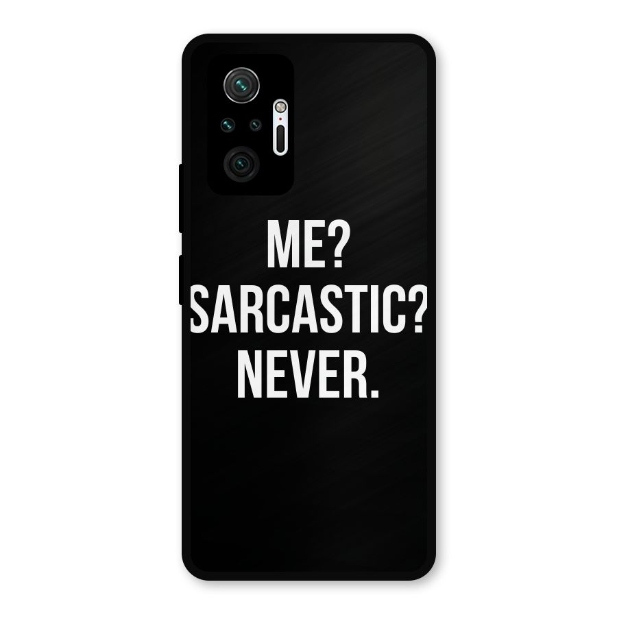 Sarcastic Quote Metal Back Case for Redmi Note 10 Pro Max