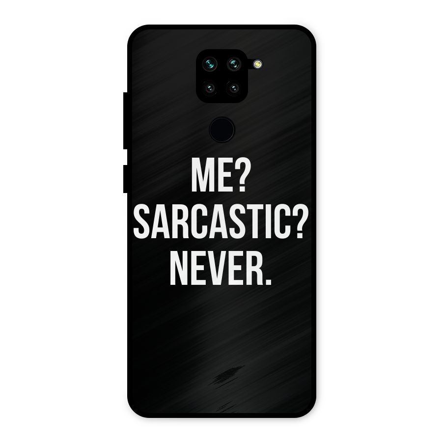 Sarcastic Quote Metal Back Case for Redmi Note 9