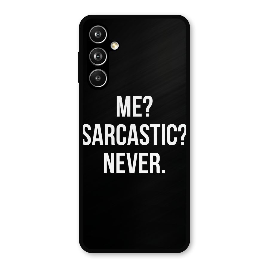 Sarcastic Quote Metal Back Case for Samsung Galaxy M54
