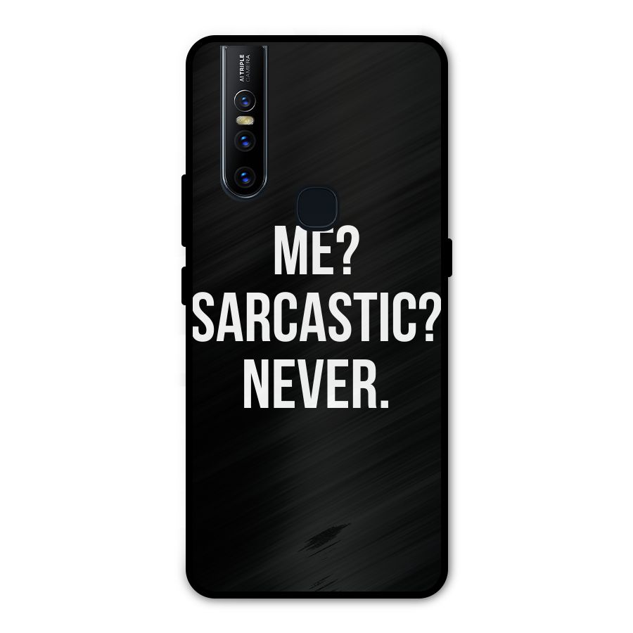 Sarcastic Quote Metal Back Case for Vivo V15