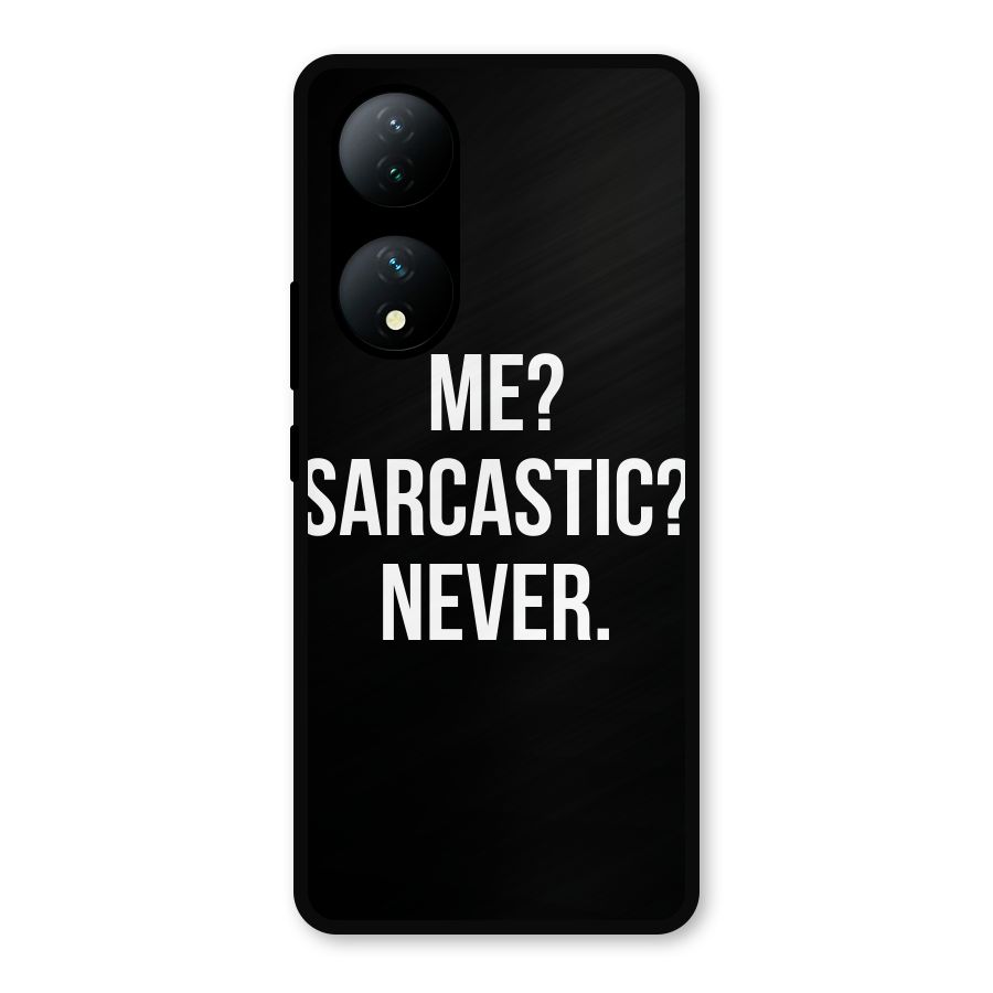 Sarcastic Quote Metal Back Case for Vivo Y100a