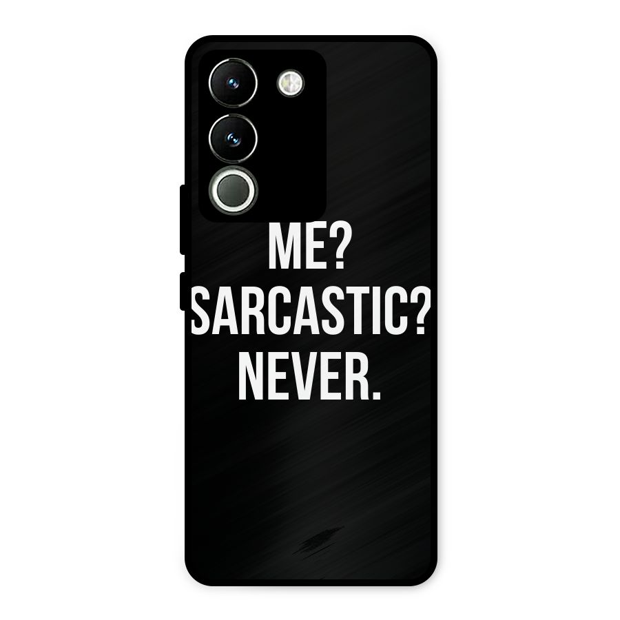 Sarcastic Quote Metal Back Case for Vivo Y200