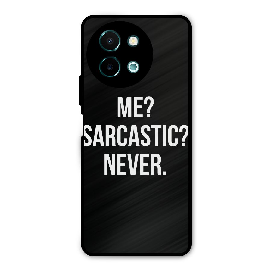 Sarcastic Quote Metal Back Case for Vivo Y58