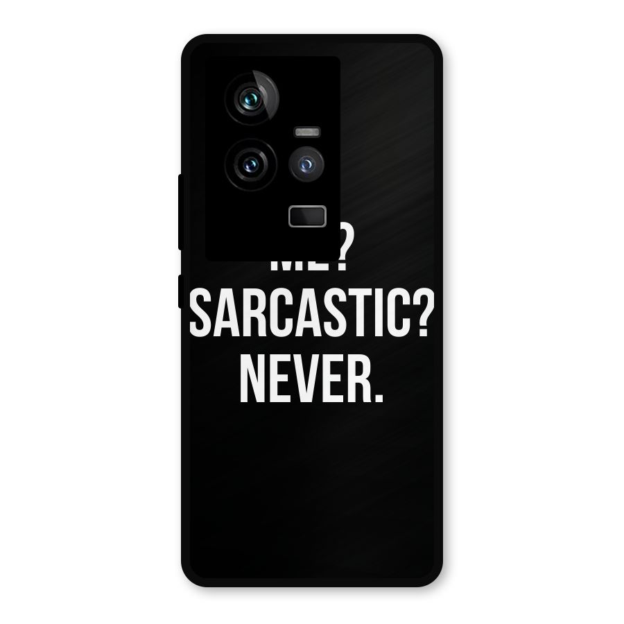 Sarcastic Quote Metal Back Case for iQOO 11 5G