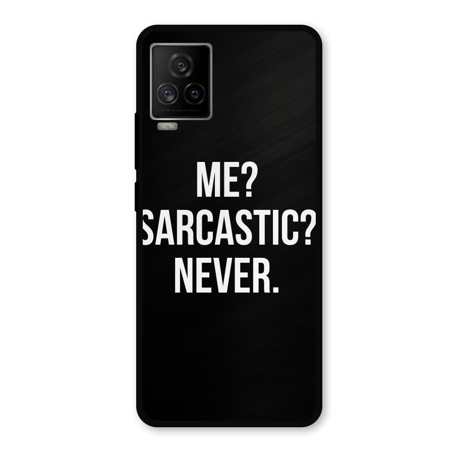 Sarcastic Quote Metal Back Case for iQOO 7 Legend 5G