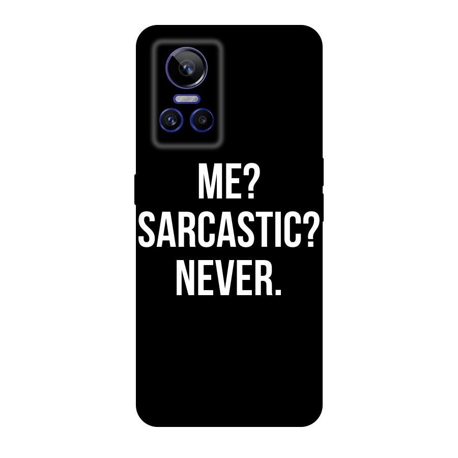 Sarcastic Quote Original Polycarbonate Back Case for Realme GT Neo 3
