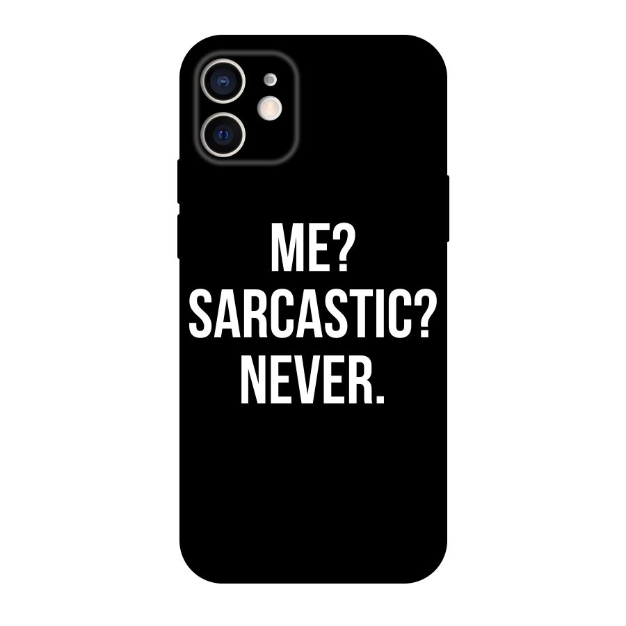 Sarcastic Quote Original Polycarbonate Back Case for iPhone 12